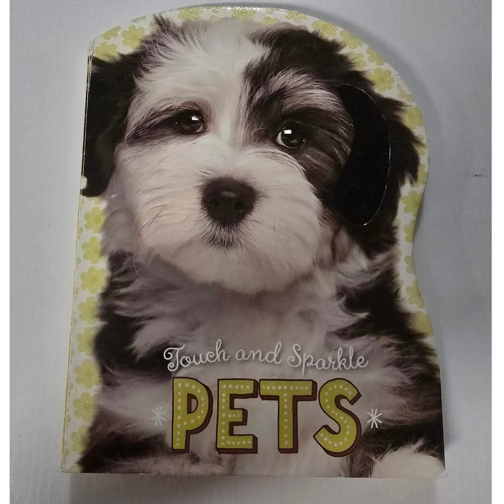 Make Believe Ideas Touch and Sparkle Pets Board Book Sensory Interactive 2016